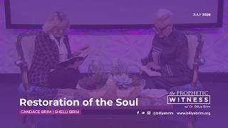 Prophetic Witness: Restoration of the Soul