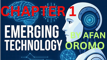 EMERGING TECHNOLOGY CHAPTER 1 PART 1