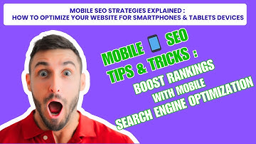 Mobile SEO Tips & Tricks  Boost Rankings with Mobile Search Engine Optimization