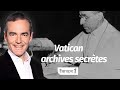 Au cœur de l'Histoire: Vatican, archives secrètes (Franck Ferrand)