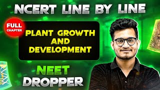Plant Growth And Development Full Chapter Ncert Cl 11Th Botany Chapter 12 Yakeen Neet