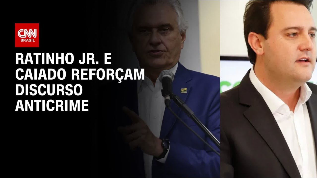 Ratinho Jr. e Caiado reforçam discurso anticrime em suas redes sociais | BASTIDORES CNN