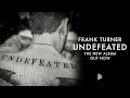 Frank Turner - On My Way (Official Audio)