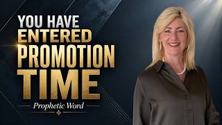 Prophetic Word: God Is Leading You Into Promotion