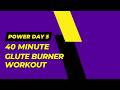 40 Minute Glute Burner Workout