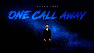 Arjan Dhillon, Jazzy B | YUNG SAHIL - One Call Away (Official Audio)