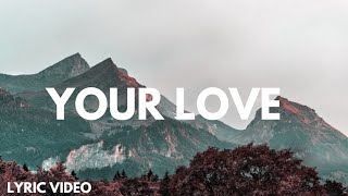 Your Love (Ang Gugma Mo) - MJ Flores (Lyrics)