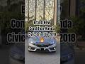 Honda Civic Oriel UG 2018 🇵🇸#hondacivic #honda #civic #oriel #shortsviral #hondacars #pakwheels