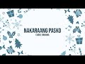 Carol Banawa Nakaraang Pasko Audio рџЋµ Ngayong Pasko Carol Banawa Nakaraang Pasko Audio рџЋµ Ngayong Pasko