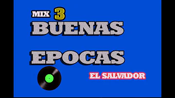MIX BUENAS EPOCAS EL SALVADOR - La Música más Linda 60s. 70s. y 80s. 1 Hora Para Recordad