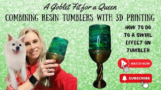 Combining resin Tumbler with 3-D printed goblet. #glittermakesit #3dprinting. tumbler tutorial.
