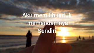 Aku memilih untuk menangis - septiana