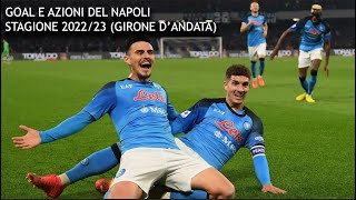 Goal e azioni del Napoli stagione 2022\/23 [Girone d'andata]