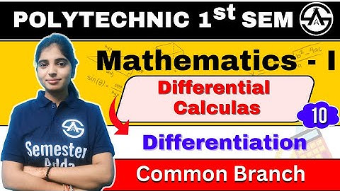 #29 अवकल गणित (Differential Calculus ) | Applied Mathematics-I |  New Syllabus 2024-25 #semesteradda