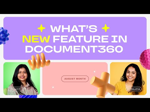 Personalized Dashboards and Editor Upgrades to Streamline Your Workflow - video from Document360