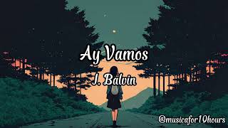 Ay Vamos - J. Balvin 10 HOURS PIANO RELAX