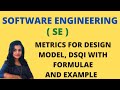 Metrics For Design Model with Formulae and Example |SE|
