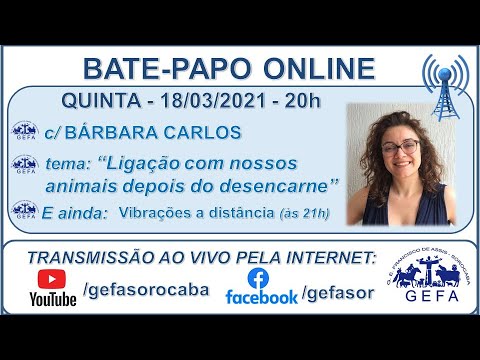 Assista: Bate-papo online - c/ B�?RBARA CARLOS (18/03/2021)