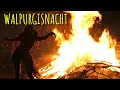 WALPURGISNACHT, la noche de Walpurgis, la celebración de Beltane en los pueblos nórdicos