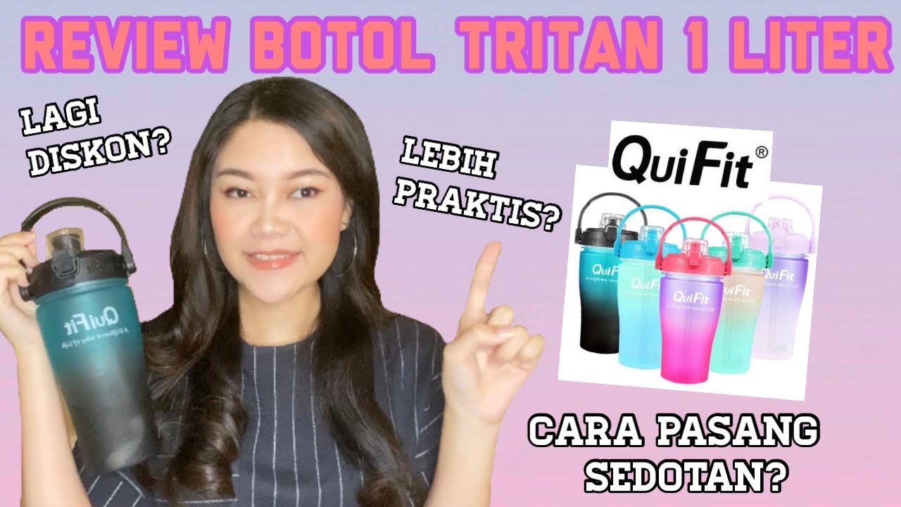 BARU! QUIFIT 1 Liter Botol Minum Tritan Viral - Cara Pasang Sedotan