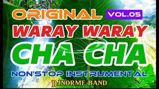 ORIGINAL WARAY WARAY CHA CHA MEDLY THE BEST