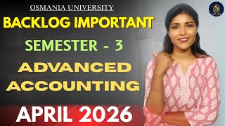 Advanced Accounting Important Questions Backlog April 2026 Sem-3 Ou  