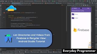 How to List Directories and Videos from Firebase Coud Storage | Android Studio Tutorial
