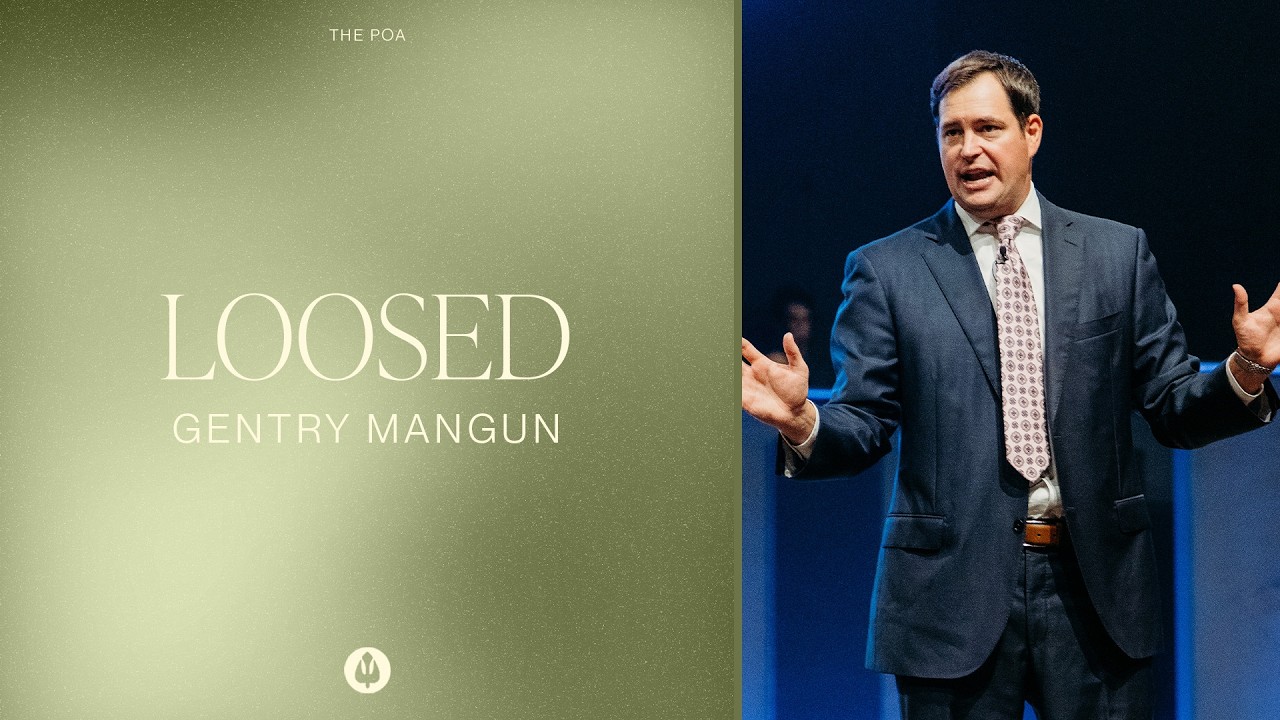 Loosed | Gentry Mangun