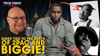 New Info Ties Diddy To The Death of 2Pac & Biggie Like NEVER BEFORE!
