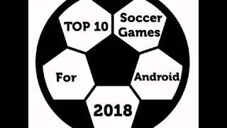 TOP 10 Soccer Games For Android 2018! screenshot 5