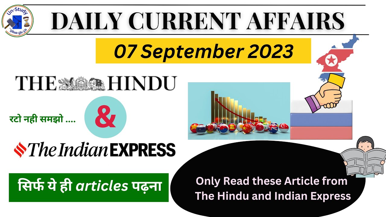 07 September 2023 | The Hindu & The Indian Express Analysis | Daily ...
