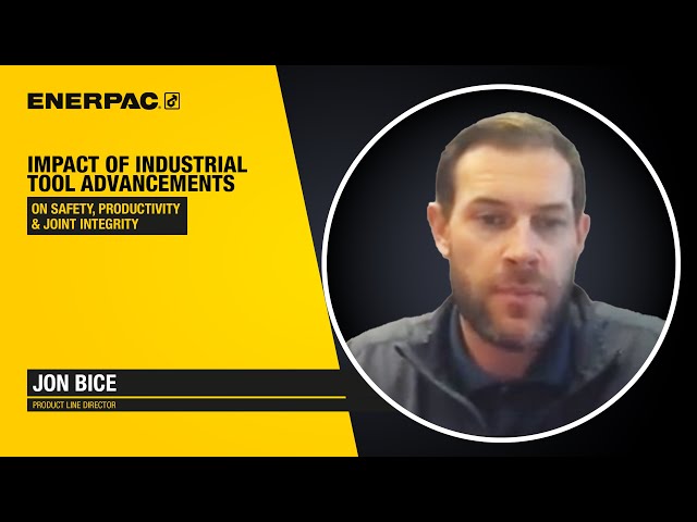Impact of Industrial Tool Advancements on Safety, Productivity & Joint integrity - Webinar | Enerpac