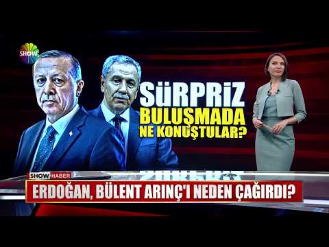 Erdoğan. Bülent Arınç'ı Neden çağırdı?