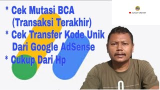 Cek Mutasi Bank BCA Dan Cek Transferan Kode Unik Google AdSense Dari Hp @JunJunChannel