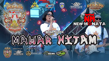 DELLA MONICA - MAWAR HITAM - NEW MONATA - SATU DEKADE Y-KIS SERPONG - SUPERTRACK EVENT ORGANIZER