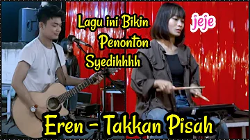 TAKKAN PISAH - EREN - Live Menoewa Kopi Jogja - Tri Suaka