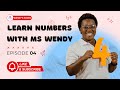 Let's Count the number 4 with Ms Wendy