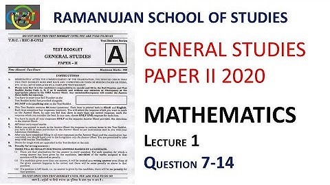 UPSC Prelims 2020 G S Paper 2 (CSAT) || Mathematics Q 7-14 SET A