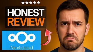 NextCloud Review — Is It Really Worth It? (2025)
