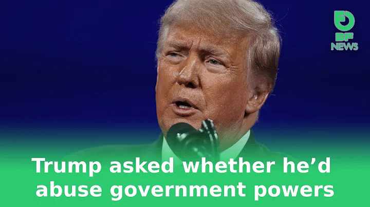 Trump asked whether he’d abuse government powers