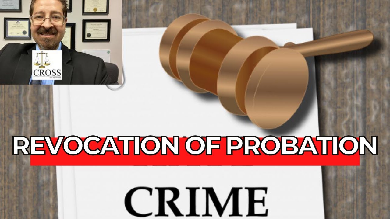 REVOCATION OF PROBATION