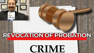 REVOCATION OF PROBATION