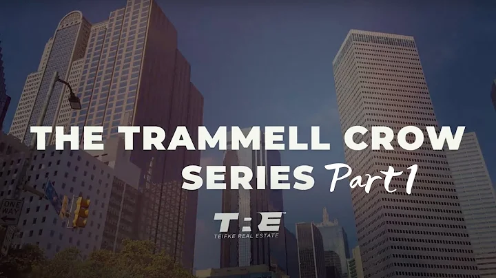 The Trammell Crow Series | Part 1