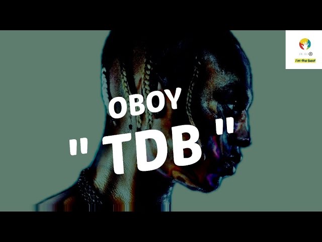 OBOY - Tdb (paroles officielles)