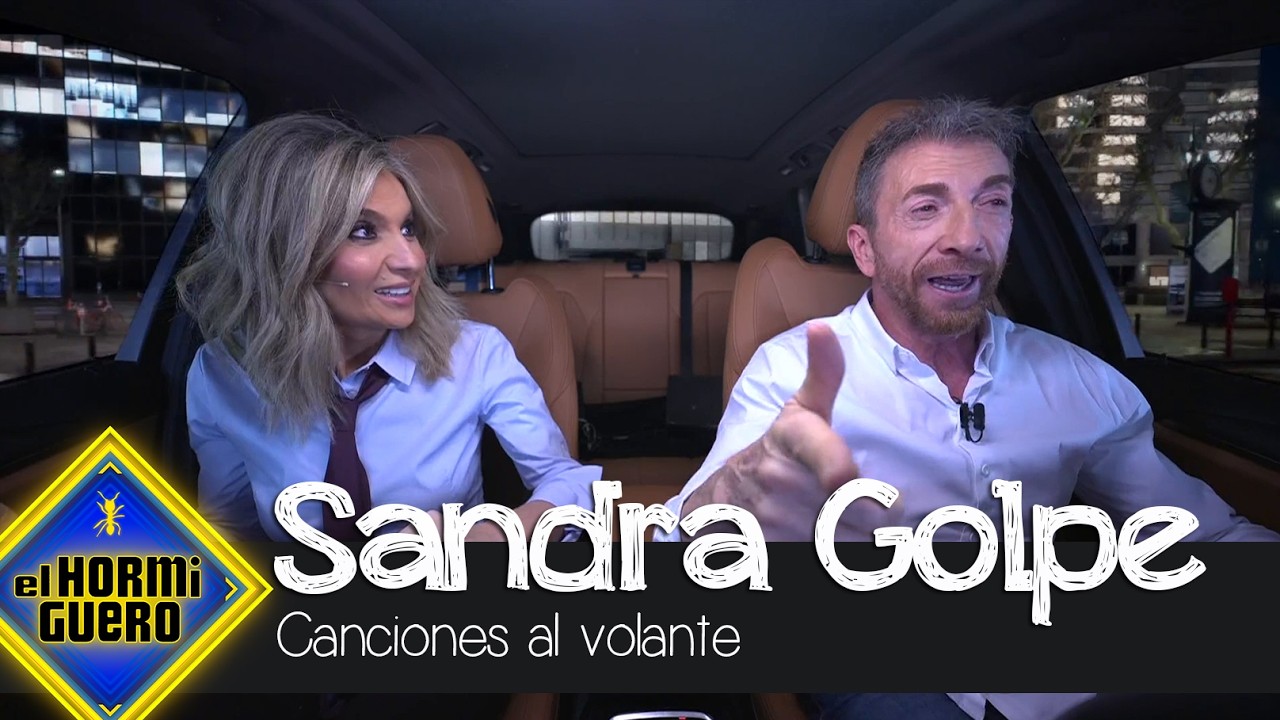 Sandra Golpe y Pablo Motos sorprenden con sus mejores temas musicales al volante - El Hormiguero
