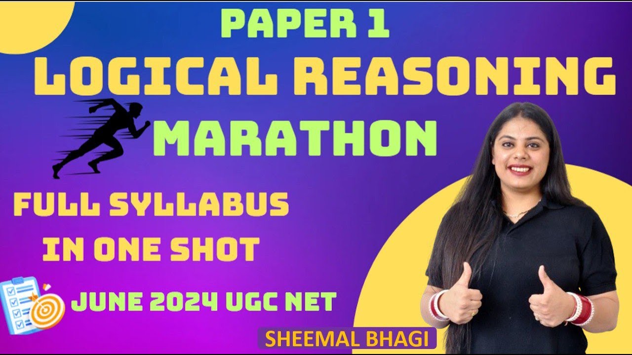 UGC NET JUNE 2024 | Paper 1 | LOGICAL REASONING MARATHON | Sheemal Bhagi | Complete Syllabus