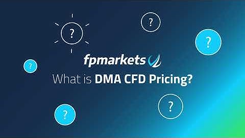 FP Markets: What is DMA CFD Pricing?
