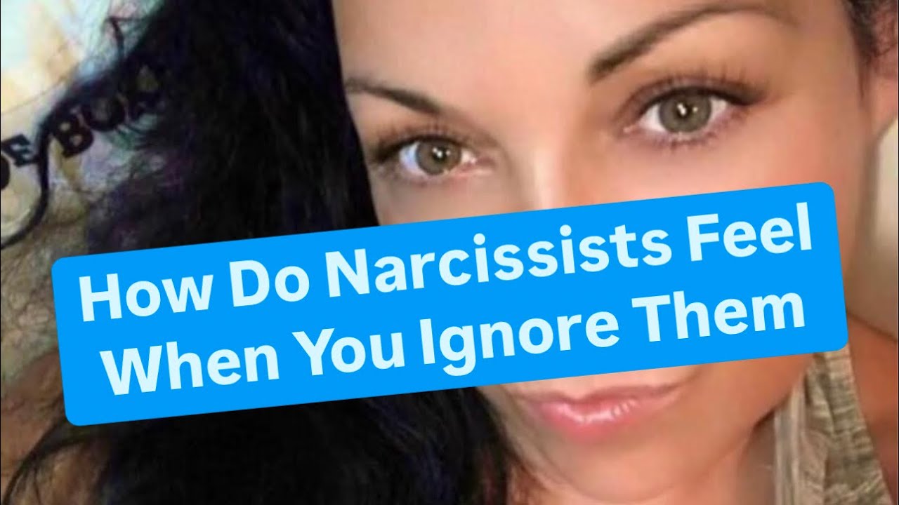 How Do Narcissists Feel When You Ignore Them | #narcissist #narcissism ...