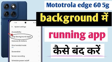 mototrola edge 60 5g me background data band kaise kare/ moto background app update band kaise kare