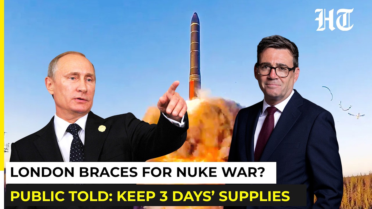 London Fears Nuclear War? UK Urges 3 Days’ Worth of Emergency Supplies Amid Russia–Europe Tensions